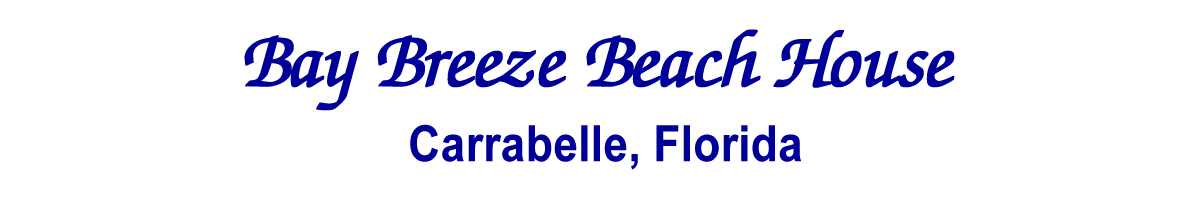 Bay Breeze Beach House, Carrabelle, Florida